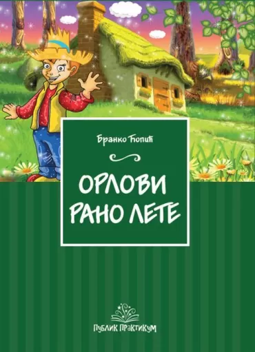 orlovi rano lete branko ćopić