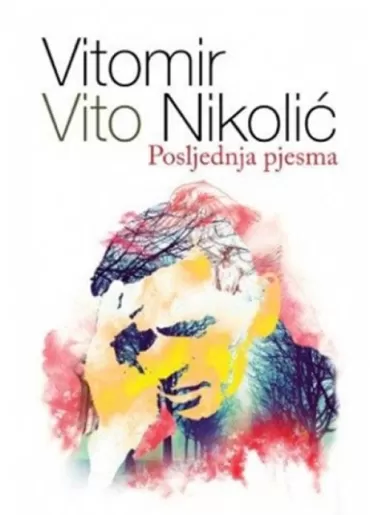 poslednja pesma vitomir nikolić