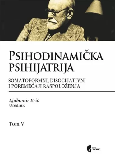 psihodinamička psihijatrija, tom v ljubomir erić