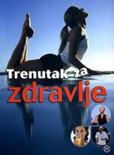 trenutak za zdravlje 