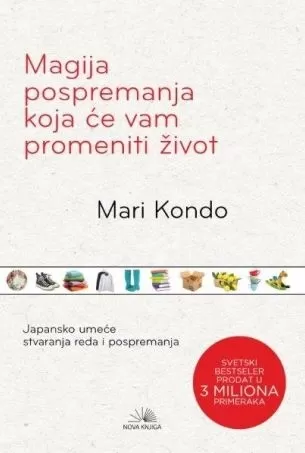 magija pospremanja koja će vam promeniti život mari kondo