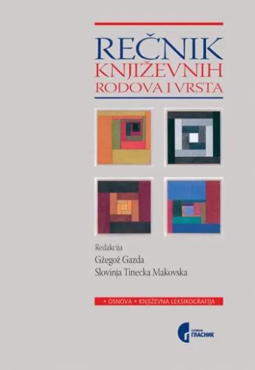 rečnik književnih rodova i vrsta gžegož gazda slovina tinecka makovska