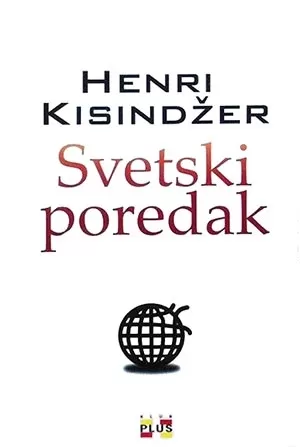 svetski poredak henri kisindžer