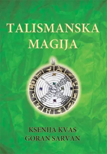 talismanska magija ksenija kvas goran sarvan