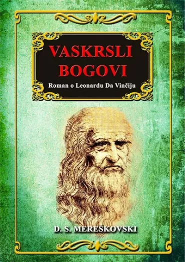 vaskrsli bogovi roman o leonardu da vinčiju dmitrij sergejevič mereškovski