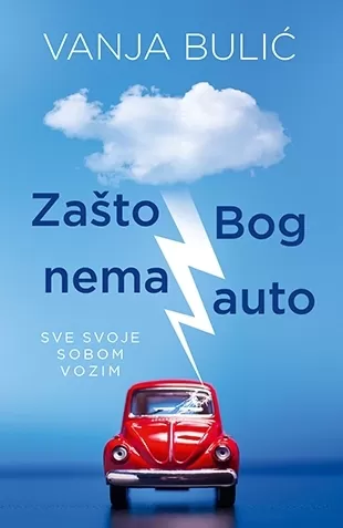 zašto bog nema auto vanja bulić