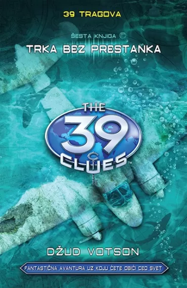 39 tragova trka bez prestanka šesta knjiga džud votson