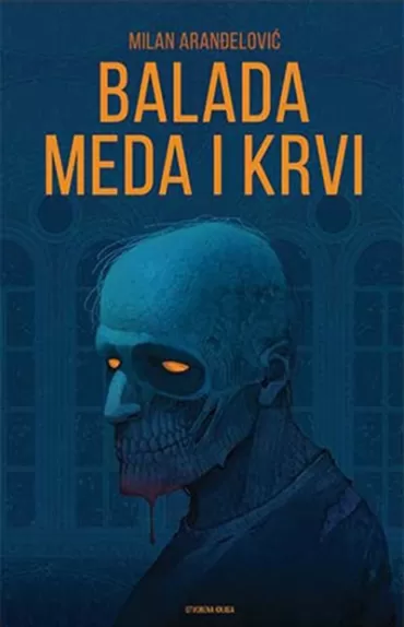 balada meda i krvi milan aranđelović