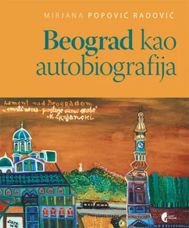 beograd kao autobiografija mirjana popović radović