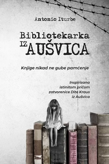 bibliotekarka iz aušvica antonio iturbe