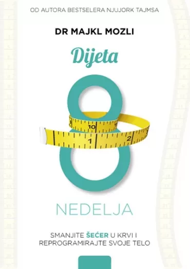 dijeta 8 nedelja majkl mozli