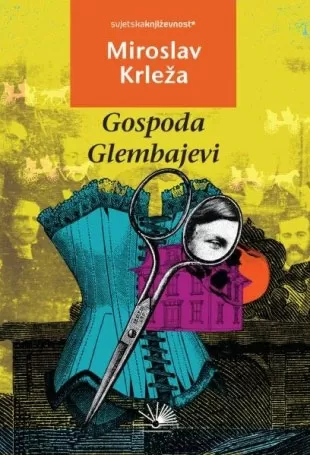 gospoda glembajevi miroslav krleža