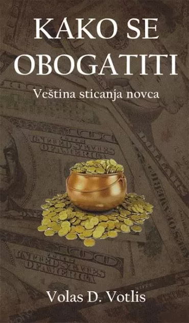 kako se obogatiti volas votls