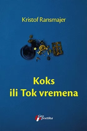 koks ili tok vremena kristof ransmajer