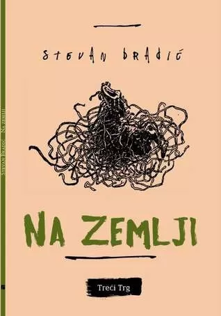 na zemlji stevan bradić