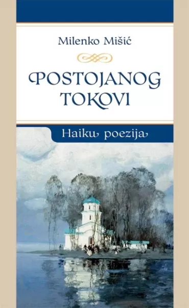 postojanog tokovi haiku poezija milenko mišić