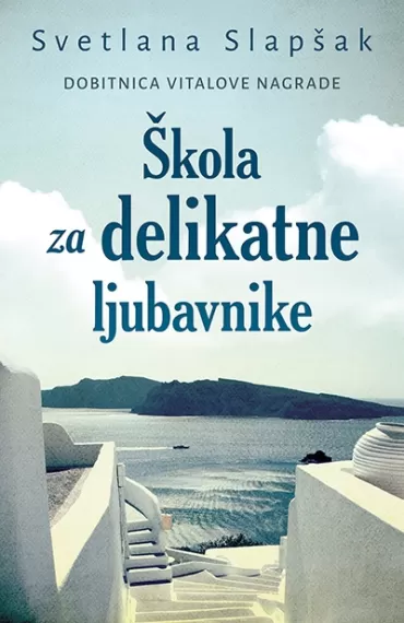 škola za delikatne ljubavnike svetlana slapšak
