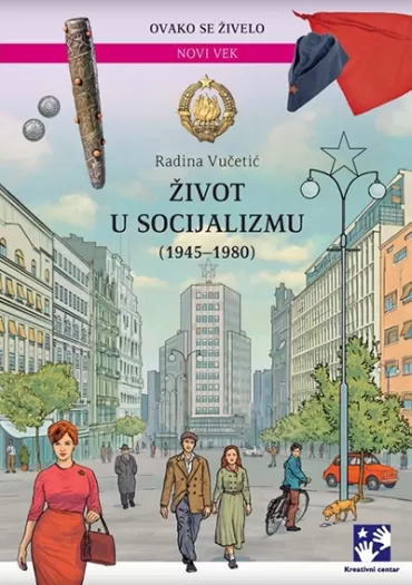 život u socijalizmu (latinica) radina vučetić