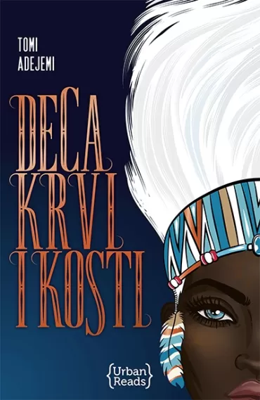 deca krvi i kosti nasleđe oriše, i tomi adejemi