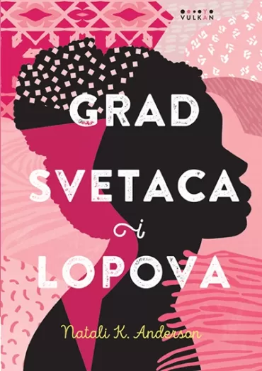 grad svetaca i lopova natali k anderson