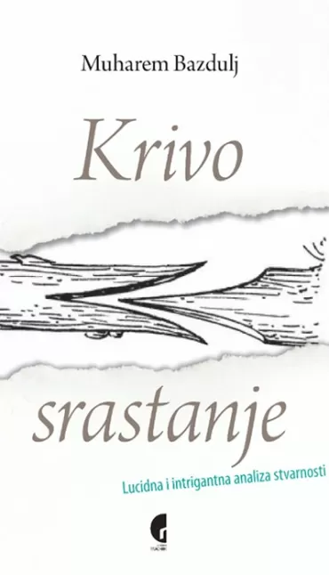 krivo srastanje muharem bazdulj