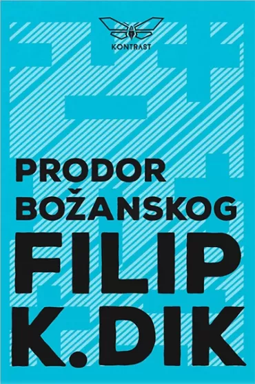 prodor božanskog filip k dik