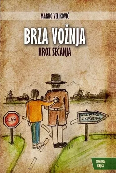 brza vožnja kroz sećanja marko veljković