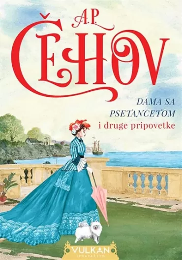 dama sa psetancetom i druge pripovetke anton pavlovič čehov