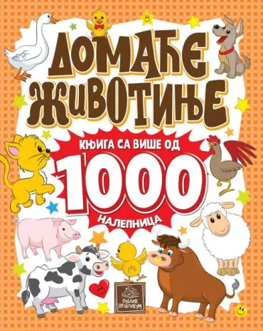 domaće životinje knjiga sa više od 1000 nalepnica jasna ignjatović