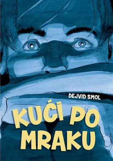 kući po mraku dejvid smol
