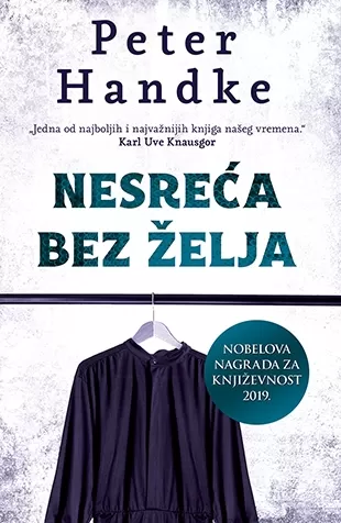 nesreća bez želja peter handke