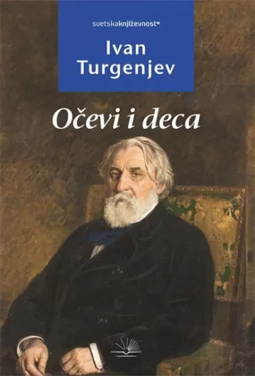 očevi i deca ivan sergejevič turgenjev