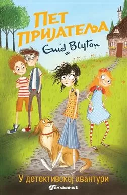 pet prijatelja u detektivskoj avanturi inid blajton