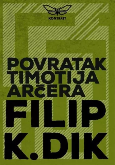 povratak timotija arčera filip k dik