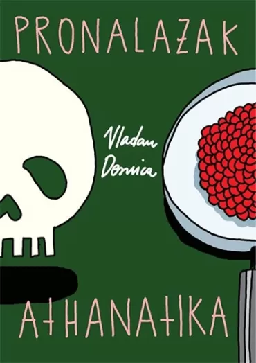 pronalazak athanatika vladan desnica