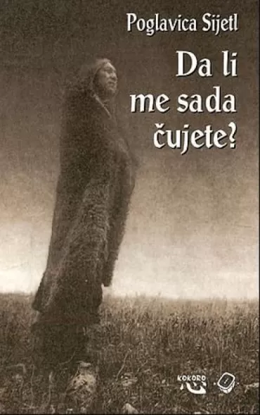 da li me sada čujete poglavica sijetl