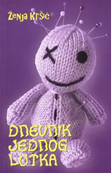 dnevnik jednog lutka ženja kršić