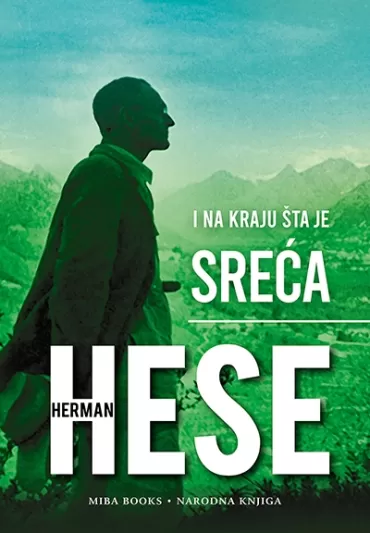 i na kraju šta je sreća herman hese
