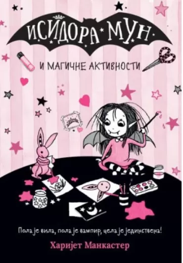 isidora mun i magične aktivnosti harijet mankaster