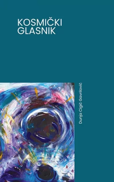 kosmički glasnik dunja cigić gavrilović