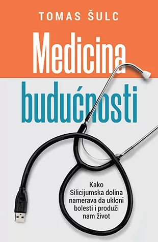 medicina budućnosti tomas šulc