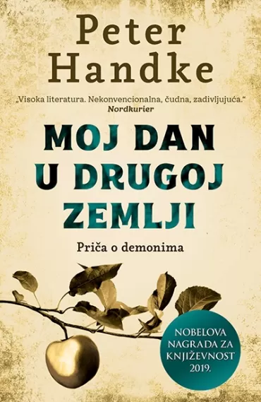 moj dan u drugoj zemlji priča o demonima peter handke