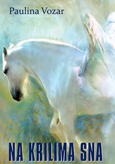na krilima sna paulina vozar