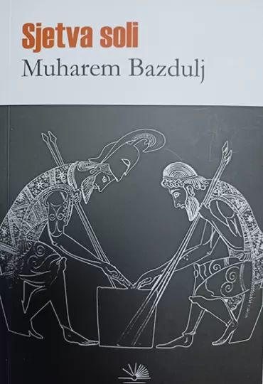 sjetva soli muharem bazdulj