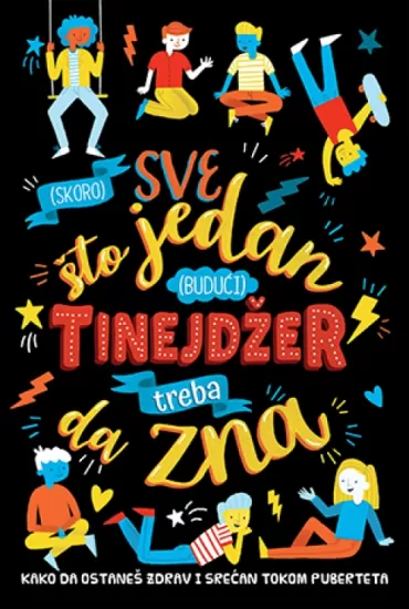 (skoro) sve što jedan (budući) tinejdžer treba da zna šeri kumz