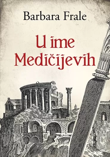 u ime medičijevih barbara frale