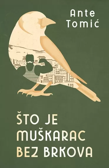 što je muškarac bez brkova ante tomić