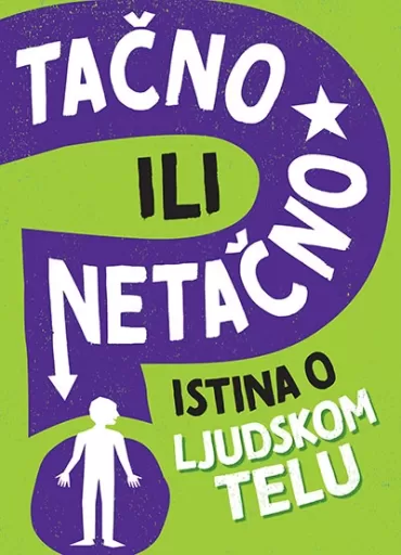 tačno ili netačno istina o ljudskom telu izi hauel