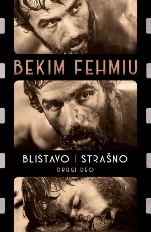 blistavo i strašno drugi deo bekim fehmiu