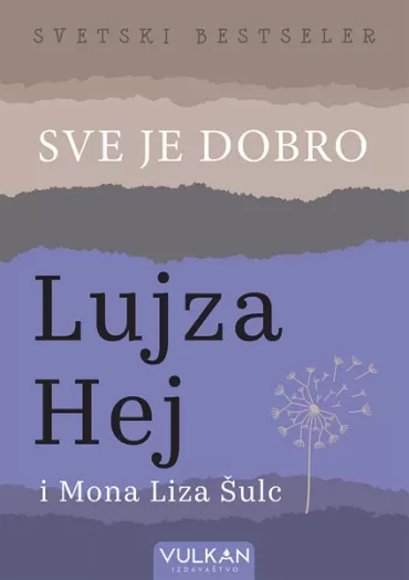 sve je dobro lujza hej